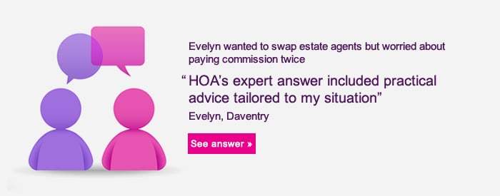 http://hoa.org.uk/services/ask-an-expert/if-i-switch-estate-agents-will-i-still-have-to-pay-commission-to-my-old-one/